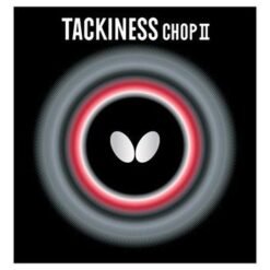 TACKINESS CHOP II
